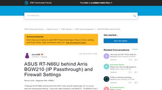 
                            11. ASUS RT-N66U behind Arris BGW210 (IP Passthrough) ... - AT&T ...