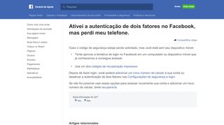 
                            2. Ativei a autenticação de dois fatores, mas agora perdi meu ... - Facebook