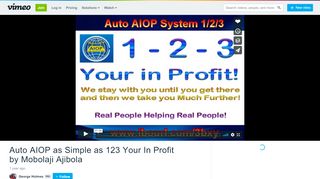 
                            9. Auto AIOP as Simple as 123 Your In Profit by Mobolaji Ajibola on Vimeo