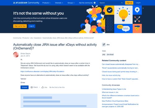 
                            11. Automatically close JIRA issue after xDays without...