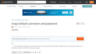 
                            7. Avaya default username and password - Spiceworks Community