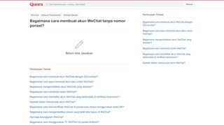 
                            7. Bagaimana cara membuat akun WeChat tanpa nomor ponsel? - Quora