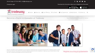 
                            2. Become a Brand Ambassador at Tradeway.