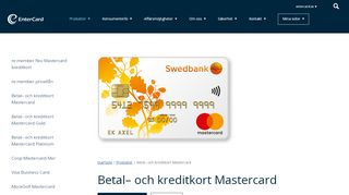 
                            1. Betal– och kreditkort Mastercard - EnterCard