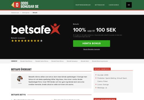 
                            8. Betsafe Bonus » Odds 500 SEK » Casino 5000 SEK → feb 2019