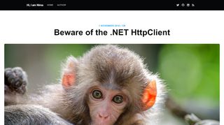 
                            10. Beware of the .NET HttpClient - Hi, I am Nima