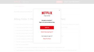 
                            6. Billing FAQs: T-Mobile - Netflix Help Center