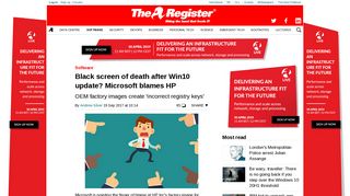 
                            3. Black screen of death after Win10 update? Microsoft blames HP • The ...