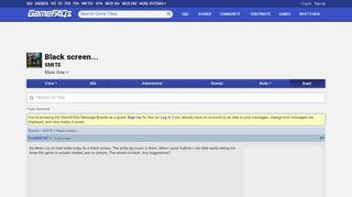 
                            6. Black screen... - SMITE Message Board for Xbox One - GameFAQs
