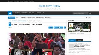 
                            11. BLAZE Officially Sets Thika Ablaze. | Thika Town Today