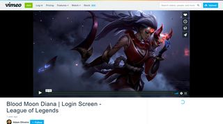 
                            9. Blood Moon Diana | Login Screen - League of Legends on Vimeo