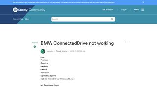 
                            13. BMW ConnectedDrive not working - The Spotify Community