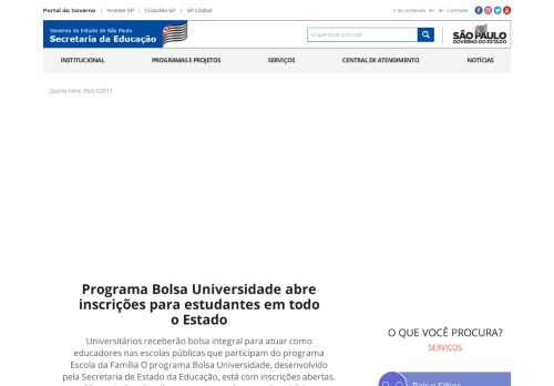 
                            3. Bolsa Universidade - Escola da Família - Secretaria da Educação