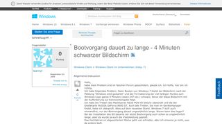 
                            3. Bootvorgang dauert zu lange - 4 Minuten schwarzer Bildschirm ...