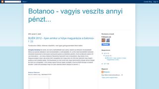 
                            4. Botanoo - vagyis veszíts annyi pénzt...