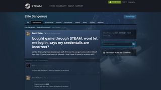
                            2. bought game through STEAM, wont let me log in, says my credentails ...