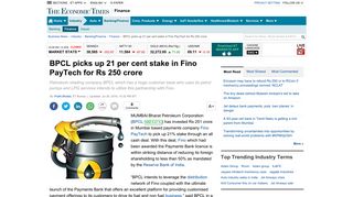 
                            12. BPCL picks up 21 per cent stake in Fino PayTech for Rs 250 crore ...