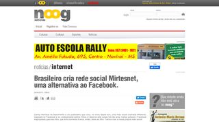 
                            11. Brasileiro cria rede social Mirtesnet, uma alternativa ao Facebook.