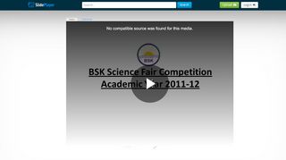 
                            10. BSK Science Fair Competition Academic Year - ppt video online ...