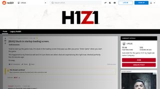 
                            12. [BUG] Stuck in startup loading screen. : h1z1 - Reddit