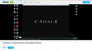 
                            13. Cabal 2 Connection Disabled Error on Vimeo