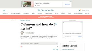 
                            4. Cafemom and how do I log in?? - BabyCenter
