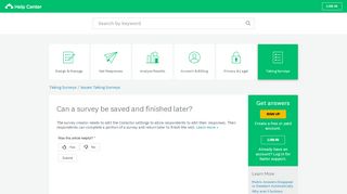 
                            9. Can a survey be saved and finished later? - SurveyMonkey Help Center