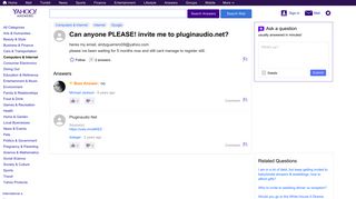 
                            8. can anyone PLEASE! invite me to pluginaudio.net? | Yahoo Answers