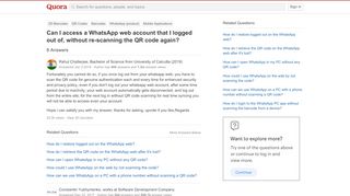 
                            3. Can I access a WhatsApp web account that I logged out of, without ...