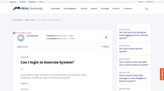
                            5. Can I login to Exercise System? | Pega Community