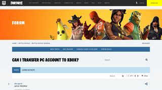 
                            10. Can I transfer Pc Account to XBox? - Forums - Epic Games