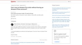 
                            9. Can I use an Amazon Fire stick without having an Amazon Prime ...