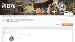
                            1. Can not log in to Beta Test Grid - Technical - SecondLife Community