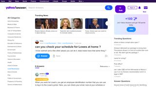 
                            10. can you check your schedule for Lowes at home ? | Yahoo Answers