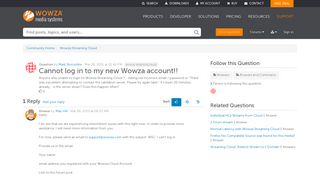 
                            3. Cannot log in to my new Wowza account!! - Wowza Community