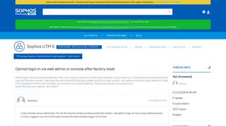 
                            3. Cannot login in via web admin or console after ... - Sophos Community