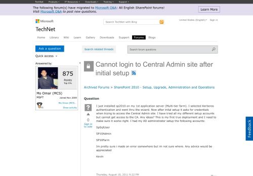 
                            1. Cannot login to Central Admin site after initial setup - Microsoft