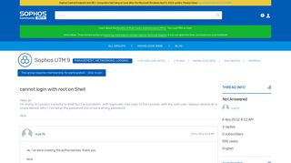 
                            1. cannot login with root on Shell - Management ... - Sophos Community