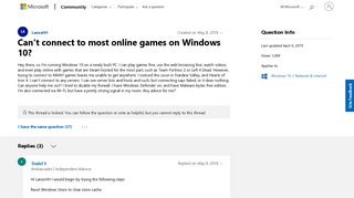 
                            6. Can't connect to most online games on Windows 10? - Microsoft ...