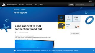 
                            2. Can't connect to PSN -connection timed out - PlayStation Forum