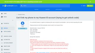 
                            3. Can't link my phone to my Huawei ID account (trying to get unlock ...