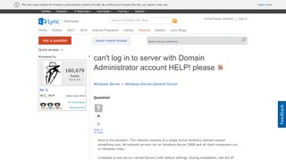 
                            1. can't log in to server with Domain Administrator account HELP ...