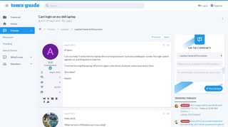 
                            8. Cant login on my dell laptop | Tom's Guide Forum