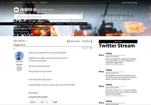 
                            6. Cant login to BF4 origin? ps4? - Answer HQ