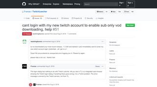 
                            5. cant login with my new twitch account to enable sub only vod ... - GitHub