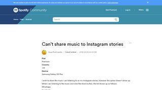 
                            10. Can't share music to Instagram stories - The Spotify Community