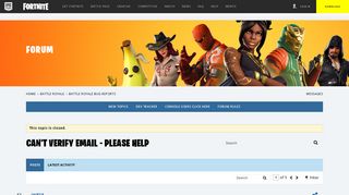 
                            9. Can't verify email - Please help - Forums - Epic Games