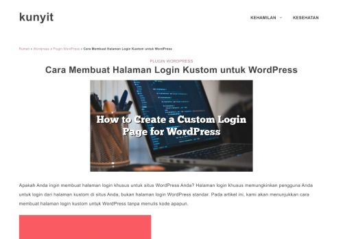 
                            9. Cara Membuat Halaman Login Kustom untuk WordPress - kunyit