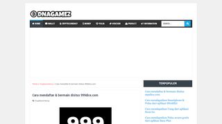 
                            2. Cara mendaftar & bermain disitus 999dice.com | DNAGAMEZ