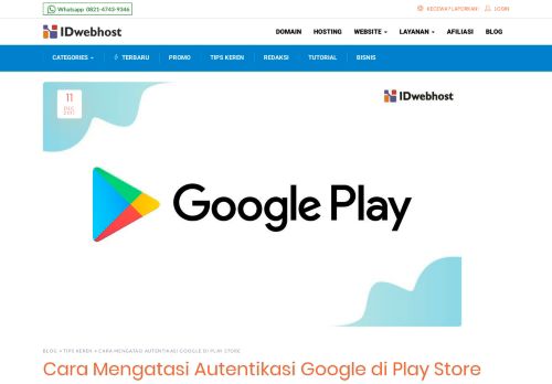
                            13. Cara Mengatasi Autentikasi Google di Play Store - BLOG IDwebhost